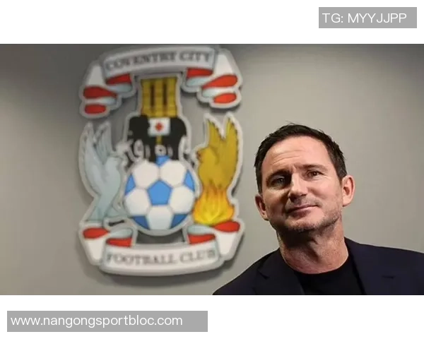 流浪者旧将期待兰帕德执教球队相信他会果断离开考文垂