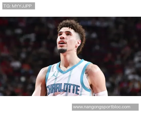 拉梅洛鲍尔高效表现无奈球队失利13投9中砍下27分助攻5次三分球命中率惊人